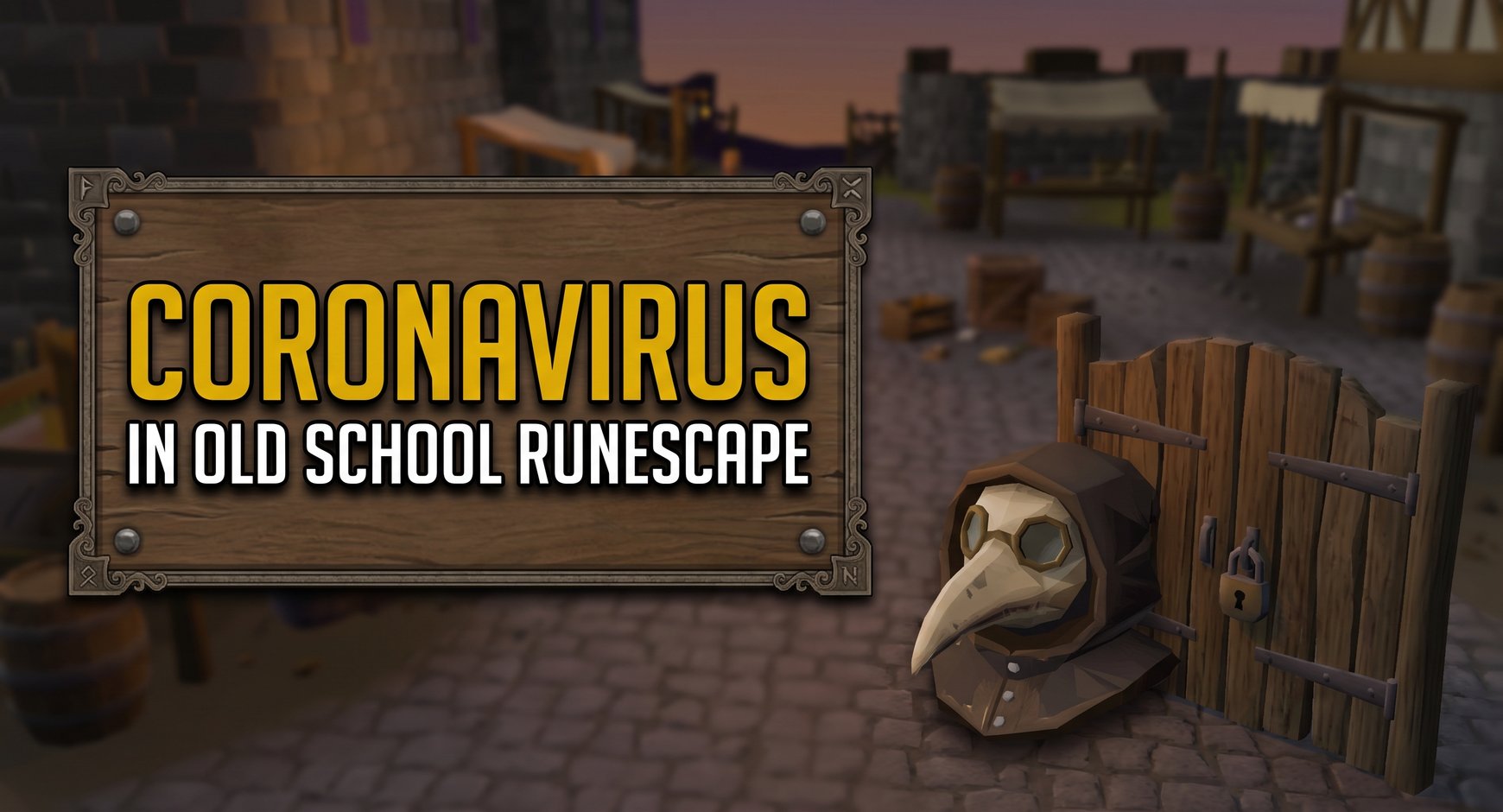 Coronavirus in Old School RuneScape | A Guide During The Pandemic