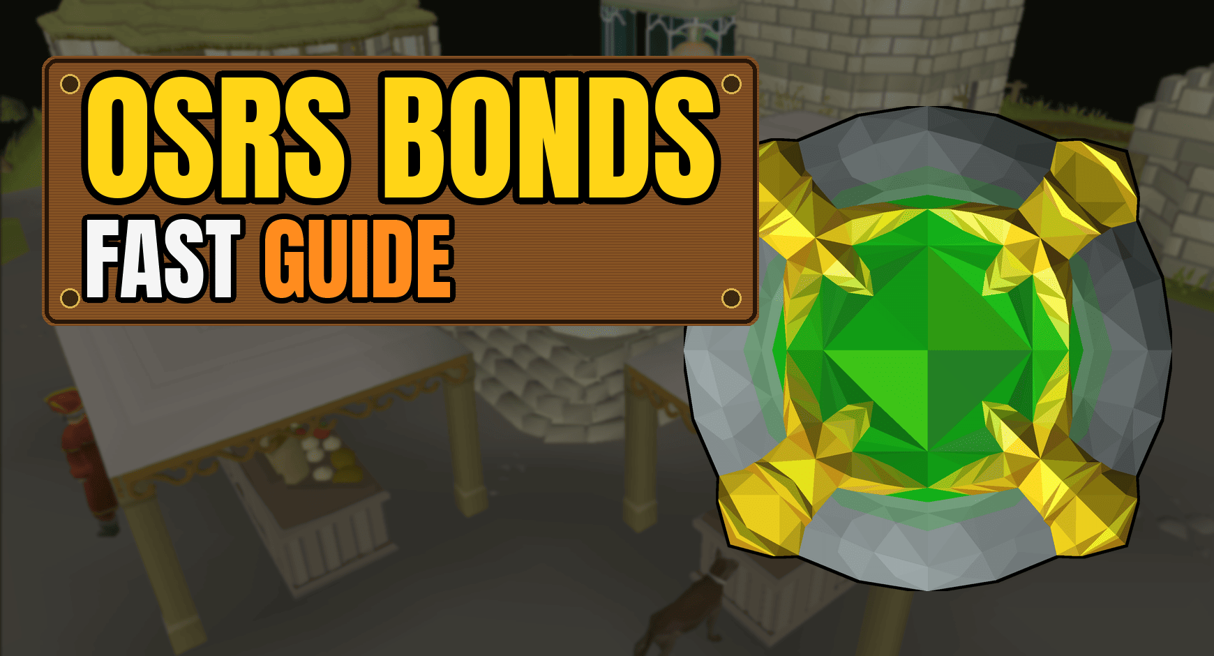 How To Earn OSRS Gold Fast For RuneScape Bond