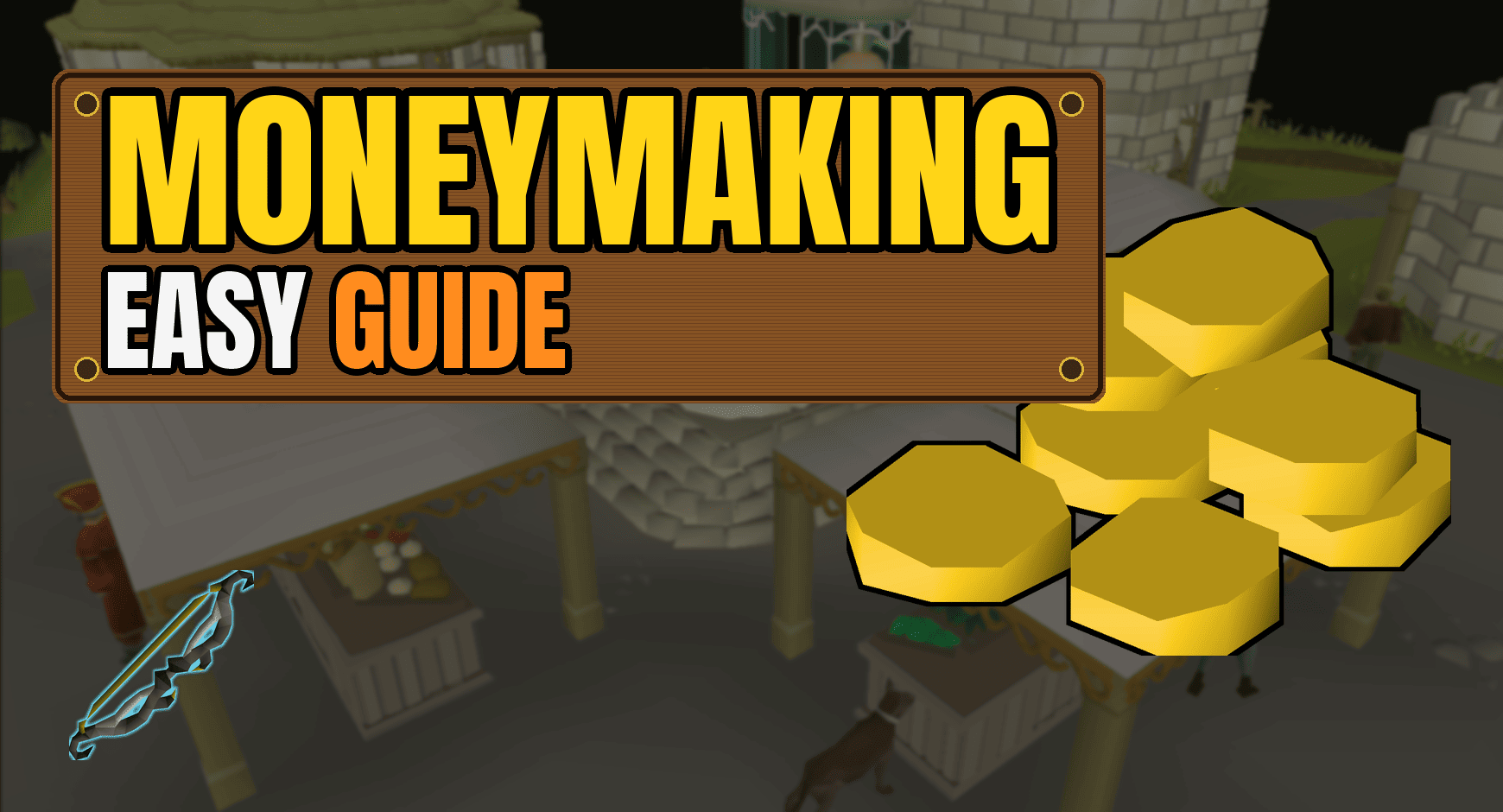 OSRS Money Making Guide | Top 10 Ways To Earn More Gold