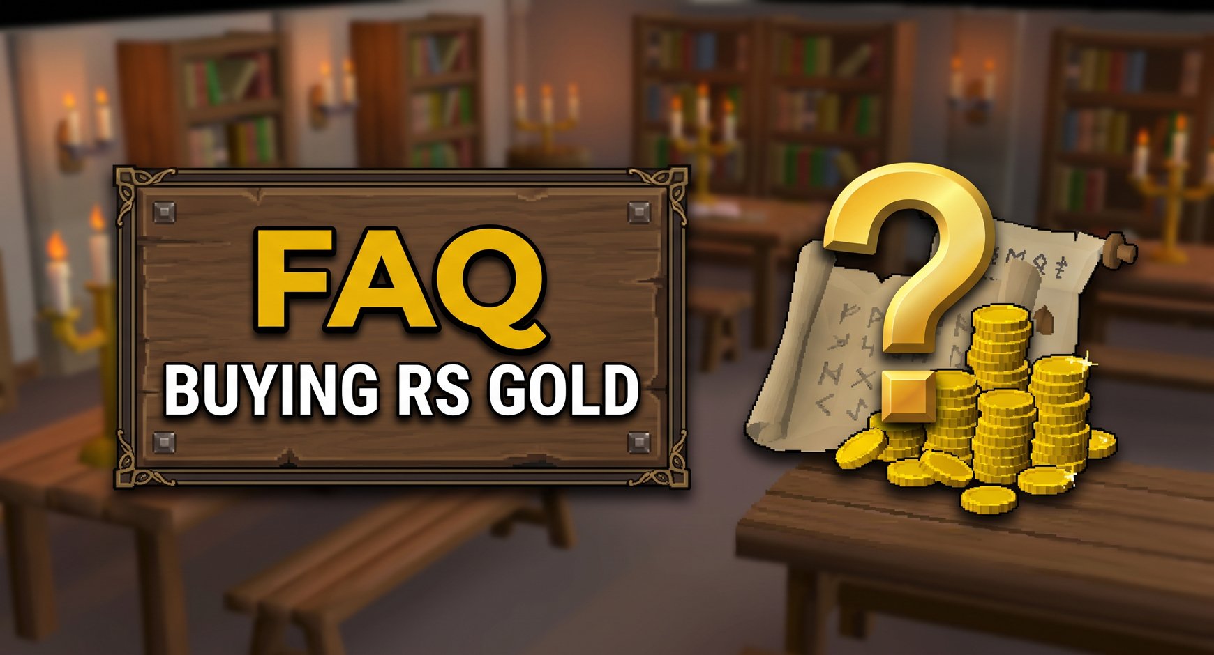 Runescape RWT - 5 Frequently Asked Questions About Our RuneScape Services