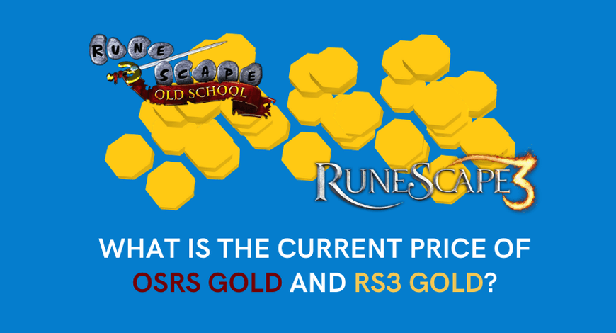What Is RS3 and OSRS Gold Price In 2020?