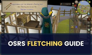 osrs fletching guide